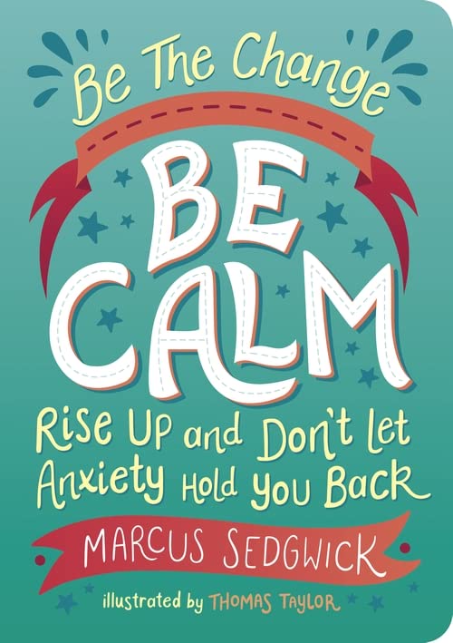 Be the Change - Be Calm